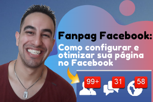 Fanpag Facebook Blog 300x200 - Como Fazer Sua Página no Facebook e Como Configurar a Sua Página